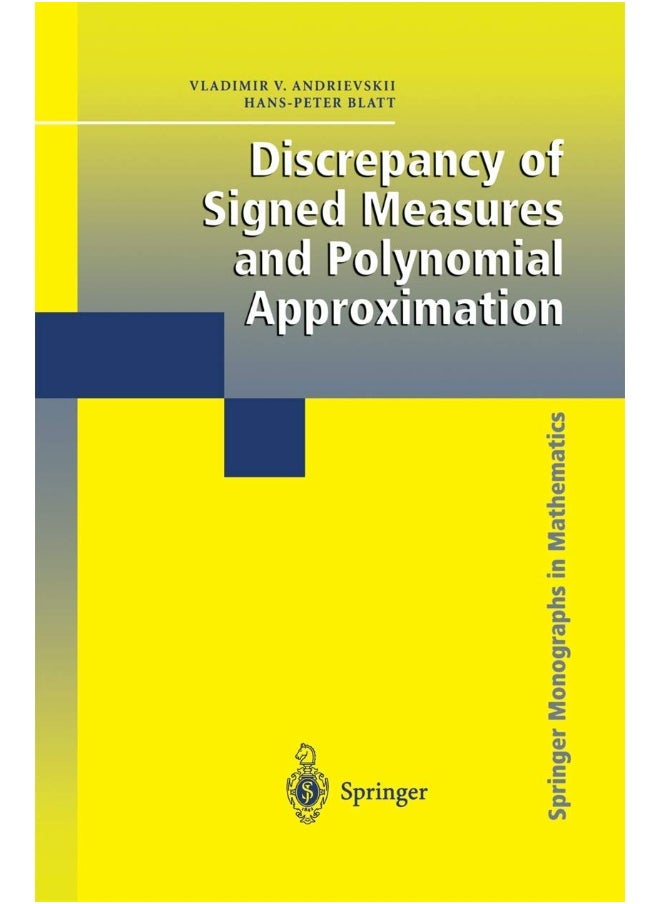 Discrepancy of Signed Measures and Polynomial Approximation 