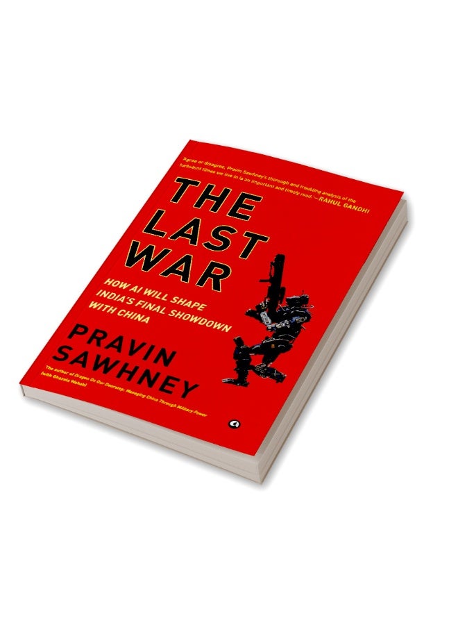 THE LAST WAR
How AI Will Shape India’s Final Showdown With China  - Image 4