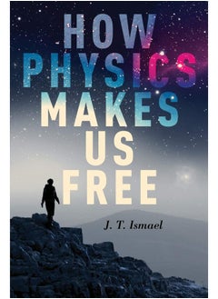 How Physics Makes Us Free  - Image 2