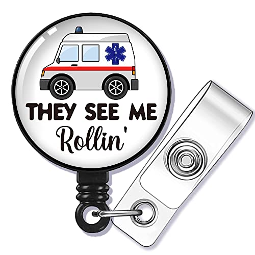 GEYGIE They See Me Rollin' Badge Reel Retractable with Alligator Clip, Funny Ambulance ID Badge Holder Gift for ER Nurse Rapid Response Team Trauma Team Nurse Doctor Coworkers 1st Responders - Image 1