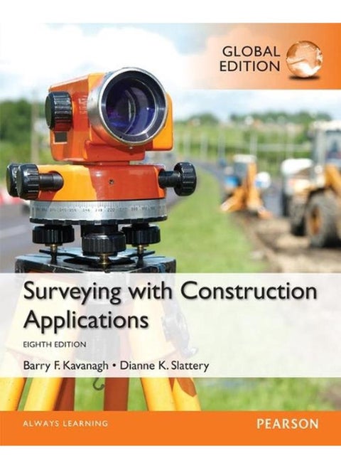 Surveying with Construction Applications: Global Edition