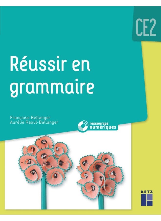 RETZ Réussir en grammaire CE2 mise à jour 2021 + Ressources numériques 