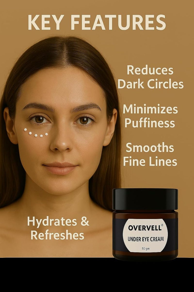 Overvell Under Eye Cream 50 gm Reduces Dark Circles Puffiness Fine Lines Refreshes Tired Eyes - Image 4