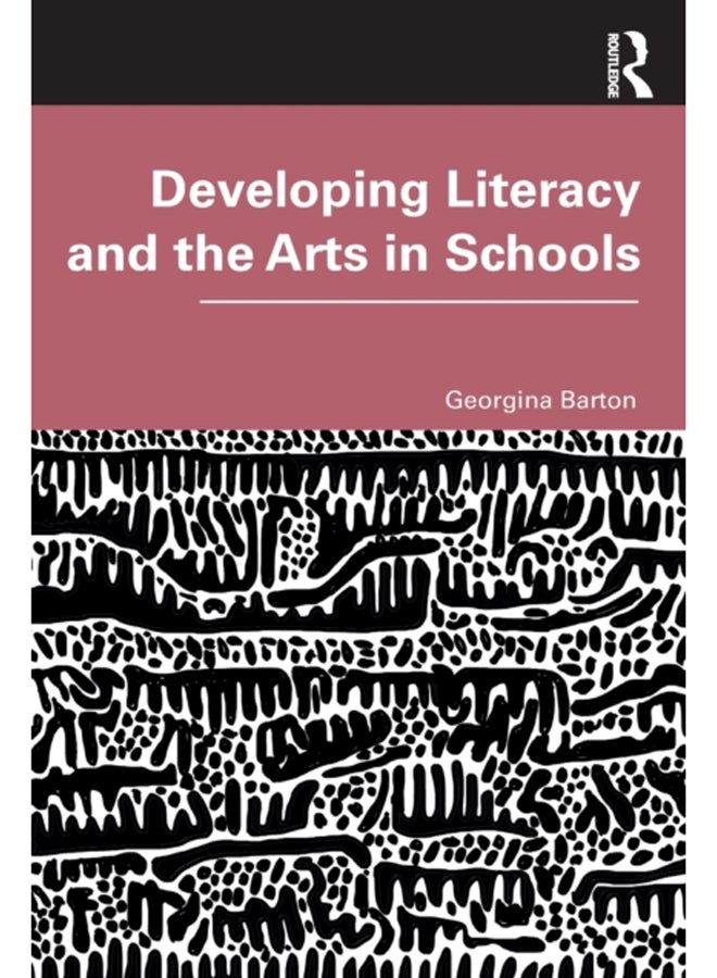 Developing Literacy and the Arts in Schools 