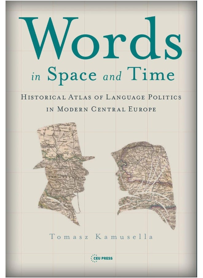 null - Words in Space and Time: A Historical Atlas of Language Politics in Modern Central Europe - Image 1