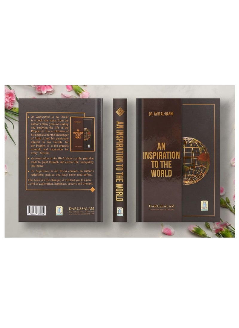 An Inspiration to the World | An Inspiration to the World Stories of Empowerment and Change | An Inspiration to the World A Journey of Motivation and Triumph | An Inspiration to the World Powerful Lessons for Life and Success