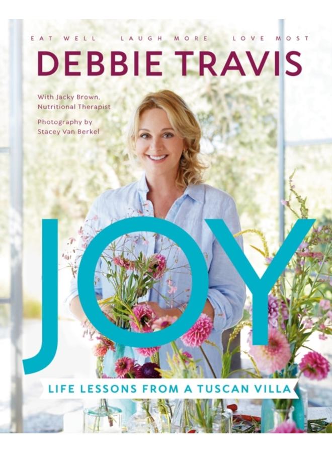 Joy : Life Lessons From A Tuscan Villa