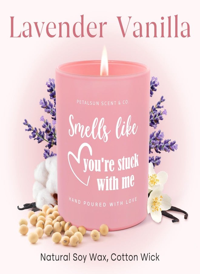 Petalsun Candles for Women Her Girlfriend Wife, Funny Wedding Anniversary Candle Gifts for Women, Romantic Birthday Gift for Her Girlfriend Wife, Lavender Vanilla, Pink Jar(10oz) - Image 4