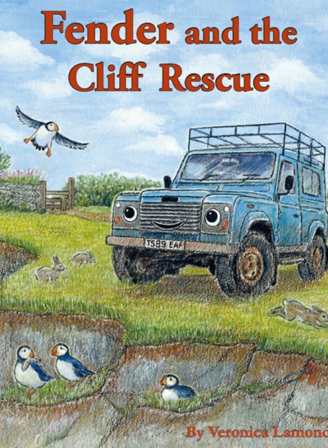 Fender and the Cliff Rescue : 6th book in the Landy and Friends Series 6 : 6