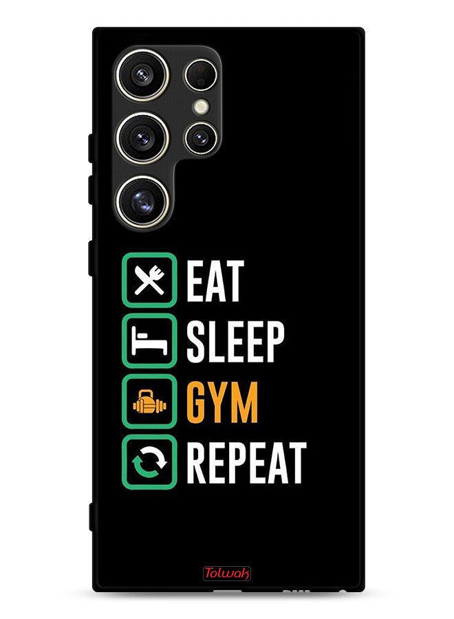 Tolwak Samsung Galaxy S24 Ultra 5G Protective Case Cover Eat Sleep Gym Repeat - Image 1