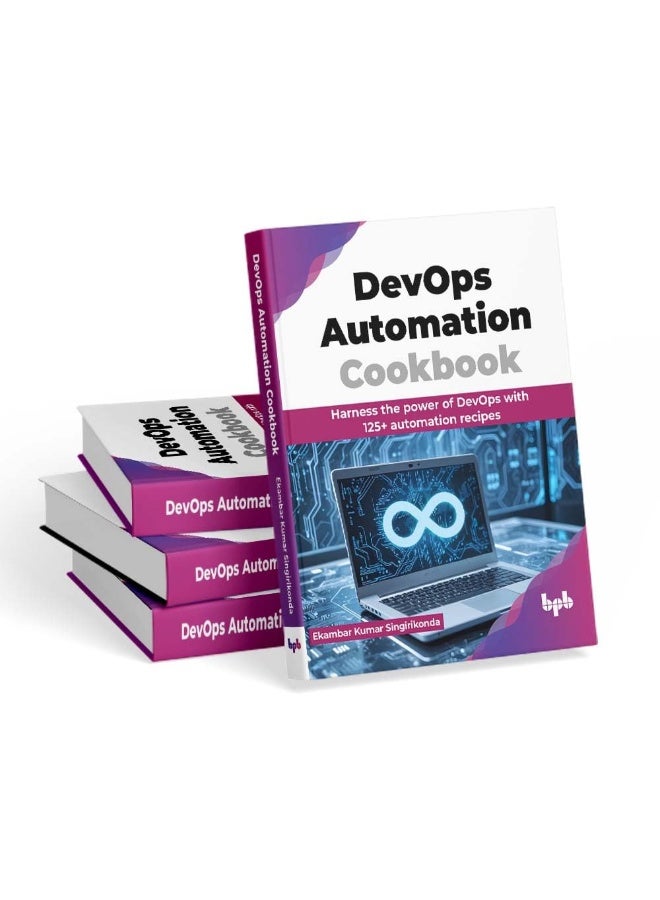 DevOps Automation Cookbook: Harness the power of DevOps with 125+ automation r - Image 3