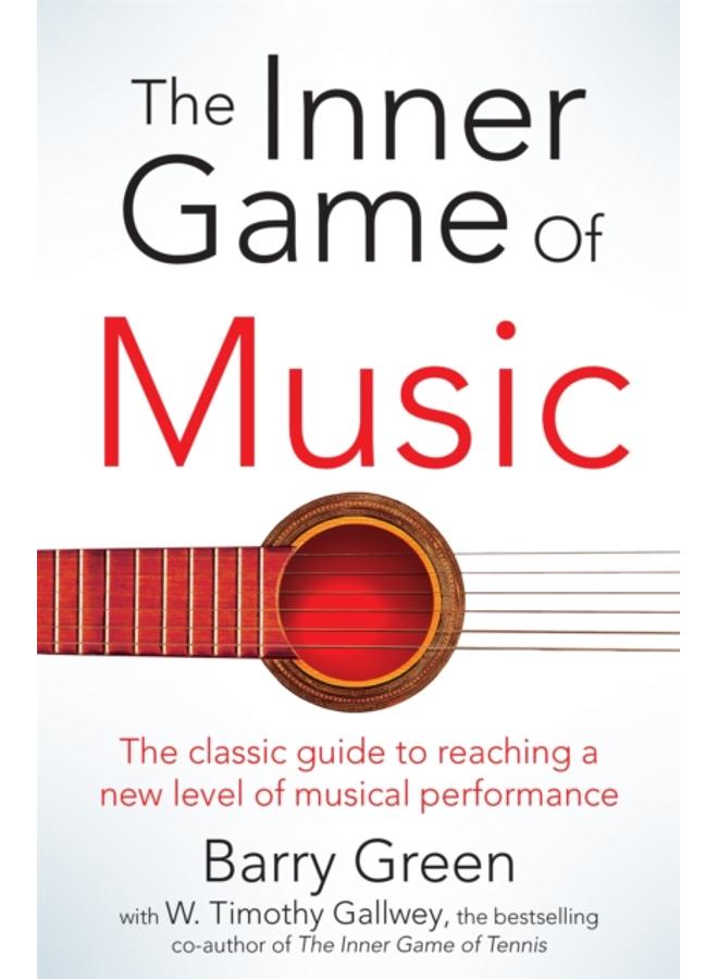 The Inner Game of Music 