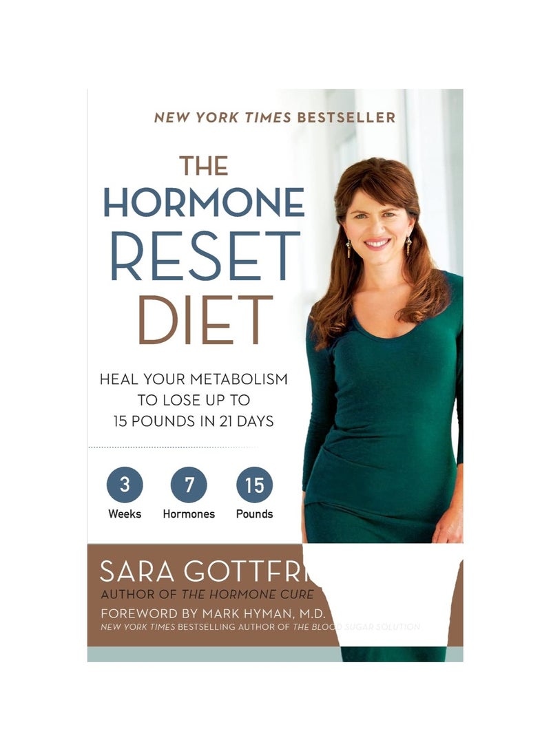 The Hormone Reset Diet  Heal Your Metabolism to Lose Up to 15 Pounds in 21 Days 