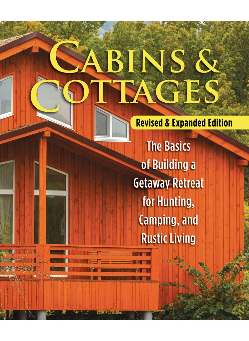 Cabins & Cottages, Revised & Expanded Edition