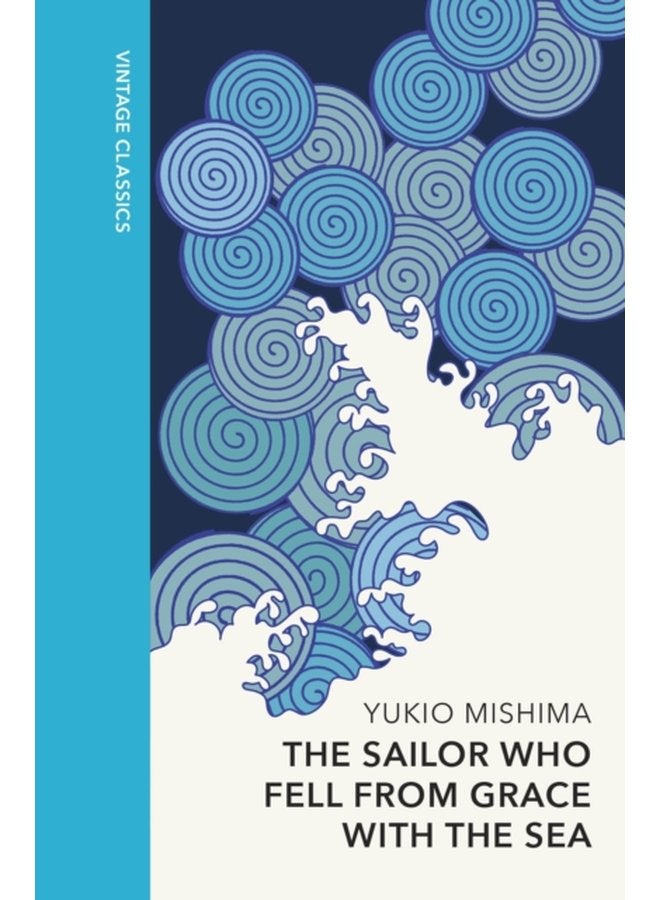 The Sailor who Fell from Grace with the Sea Vintage Quarterbound Classics - Hardback