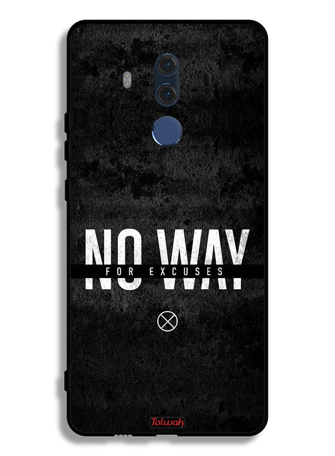 Tolwak Huawei Mate 10 Pro Protective Case Cover No Way For Excuses - Image 1