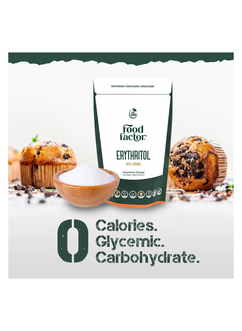 Food Factor Erythritol Sweetener Made in Spain |100% Natural, No Aftertaste, For Vegan, Keto-Friendly, Zero sugar, Zero Calorie Suitable For Diabetic Patient | 300G (10.58 Oz)