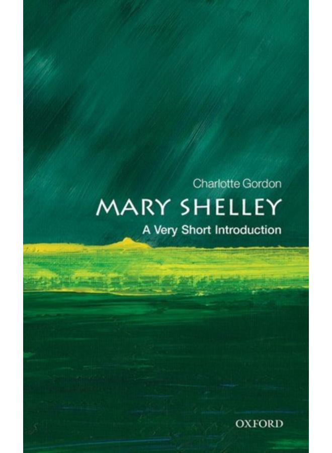 Mary Shelley: A Very Short Introduction 