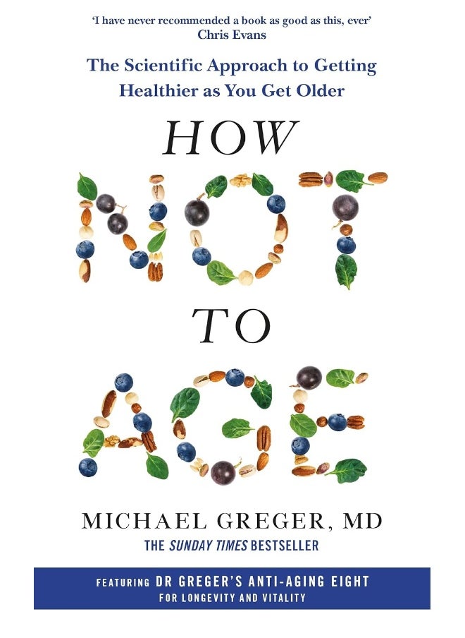 null - How Not to Age: The Scientific Approach to Getting Healthier as You Get Older - Image 1