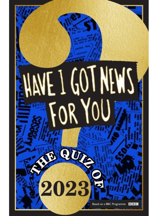 Have I Got News For You The Quiz of 2023 - Hardback