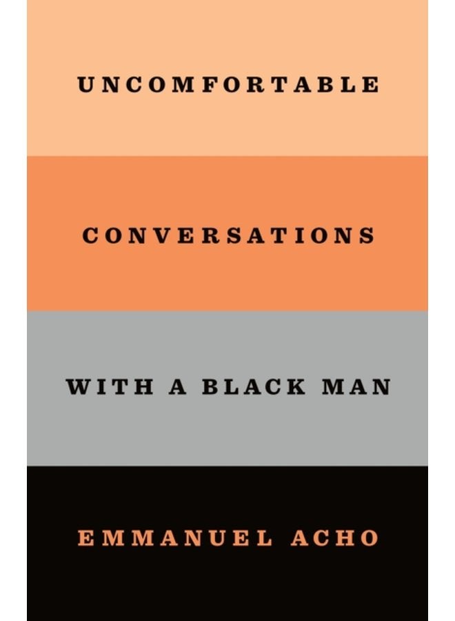 Uncomfortable Conversations with a Black Man - Hardback