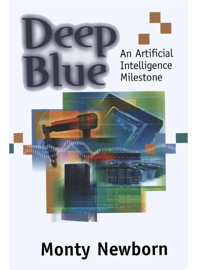 Deep Blue: An Artificial Intelligence Milestone 