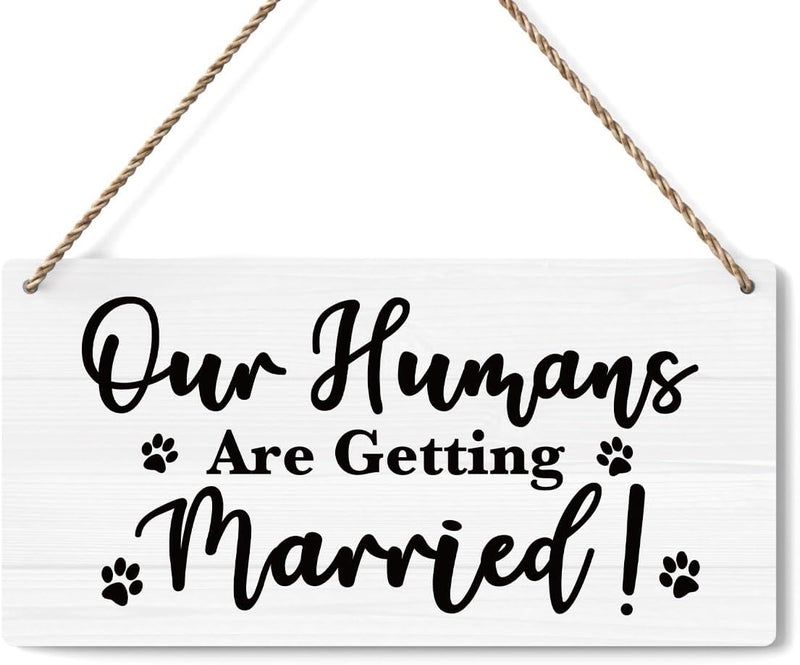 BELLOWDEER Rustic Wedding Sign Our Humans Are Getting Married, Engagement Wedding Photo Props Sign, Weddings Decor Stuff Engagement Party Decorations 12x6 Inches (White) - Image 1