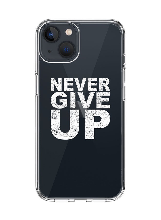 Stylizedd Classic Clear for Apple iPhone 14 Case Hybrid Soft Cover Flexible Edges Anti Drop TPU PC Gel Thin Transparent Cover [ Designed for Apple iPhone 14 ] - Never ever give up