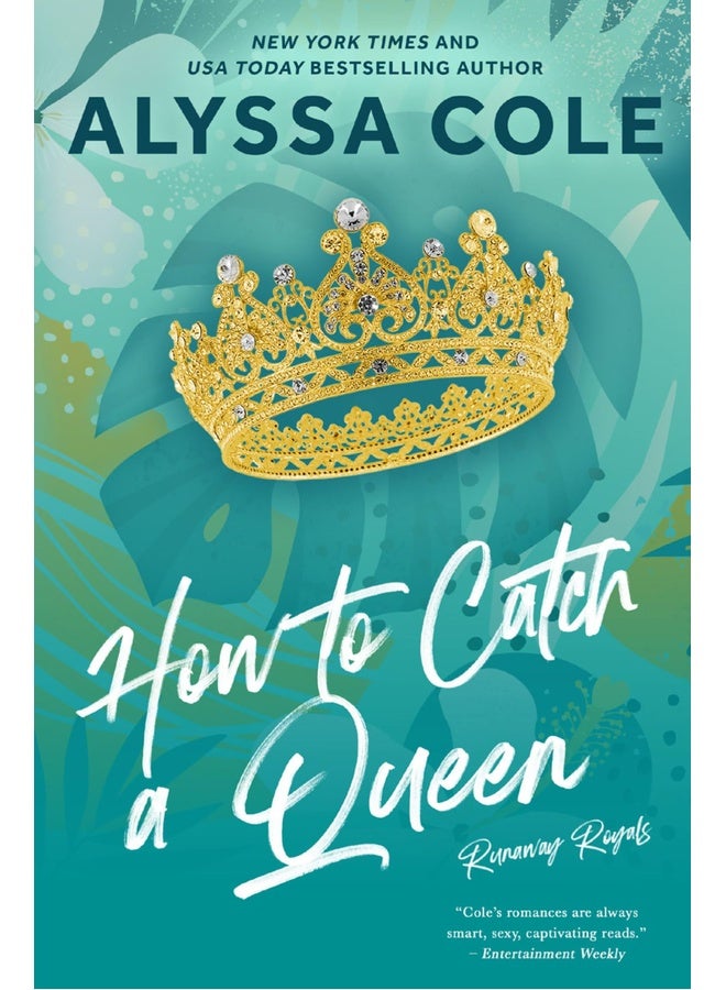 How To Catch A Queen