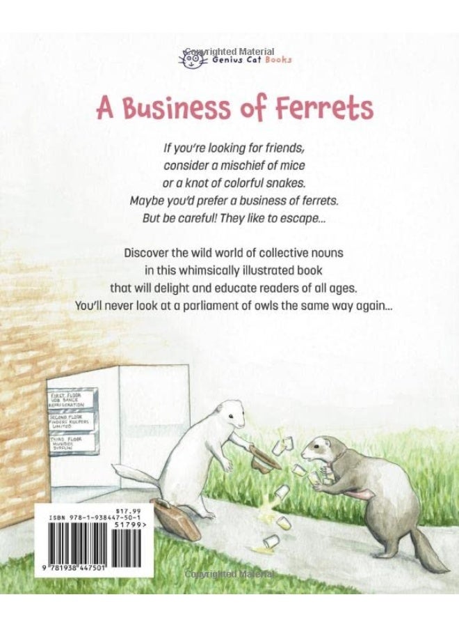 A Business of Ferrets: Collective Nouns of the Animal Kingdom