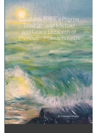 Elizabeth Tilley, a Pilgrim Traveler, and Michael and Grace Elizabeth of Plymouth, Massachusetts - pzsku/Z3463E711CBD5EF36517AZ/45/1747996945/a4fd9e3d-6e86-4fbc-af32-0dd18ef27f02