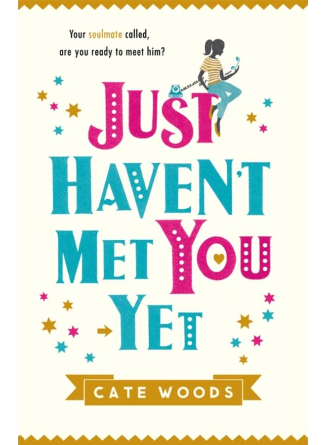 Just Haven't Met You Yet