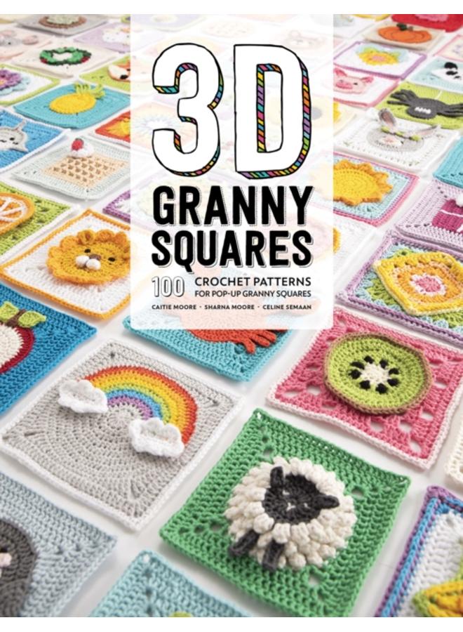 3D Granny Squares : 100 Crochet Patterns for Pop-Up Granny Squares 