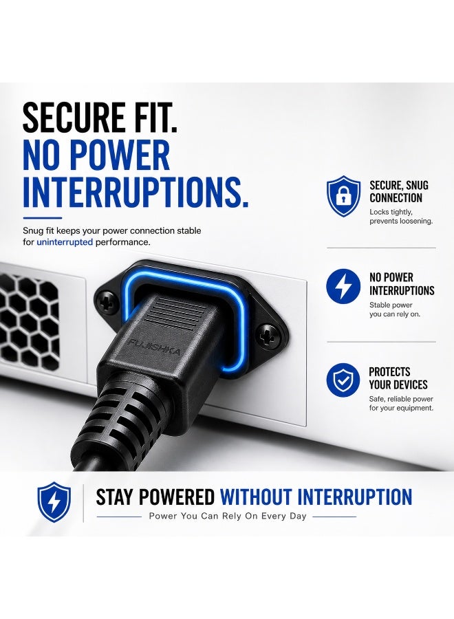 FUJISHKA Pro C13 to C14 Power Cable 1.8m | Stable, Secure Power for PC, UPS & Server - Image 3