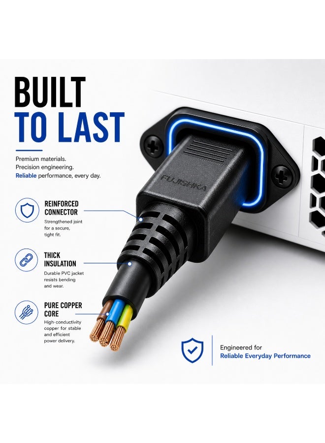 FUJISHKA Pro C13 to C14 Power Cable 1.8m | Stable, Secure Power for PC, UPS & Server - Image 4