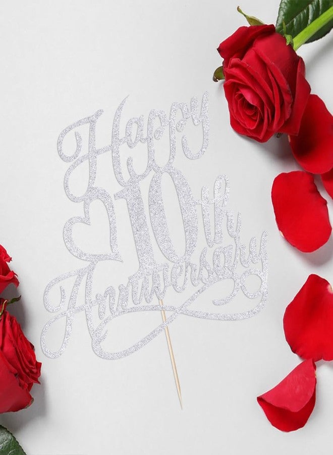 YUINYO Glitter Happy 10th Anniversary Cake Toppers Wedding Anniversary Party Decorations,10th Wedding Anniversary, Company Anniversary Party, Birthday Party Decorations (silver-10) - Image 3