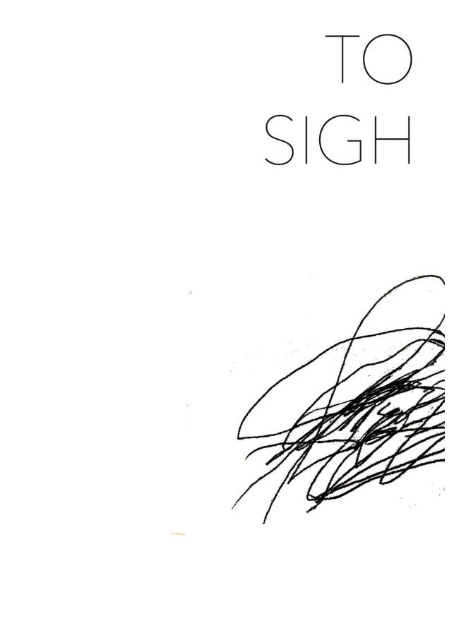 To Sigh - Paperback - Image 1