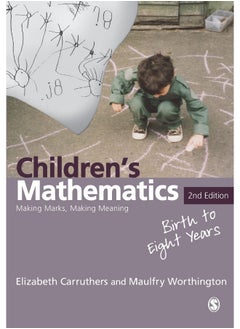 Children′s Mathematics: Making Marks, Making Meaning 