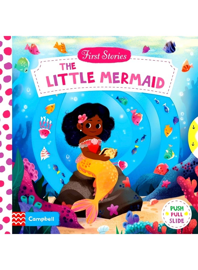 Campbell First Stories: The Little Mermaid (Push Pull Slide) 