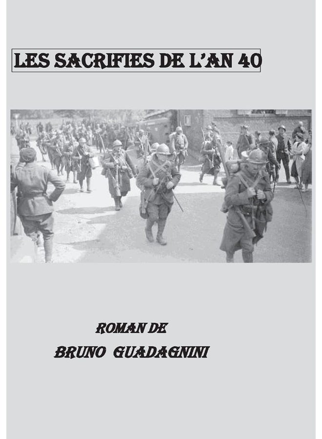Les sacrifiés de l'an 40