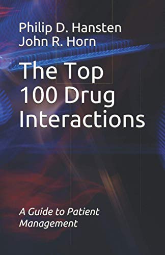 The Top 100 Drug Interactions A Guide To Patient Management  - Image 1