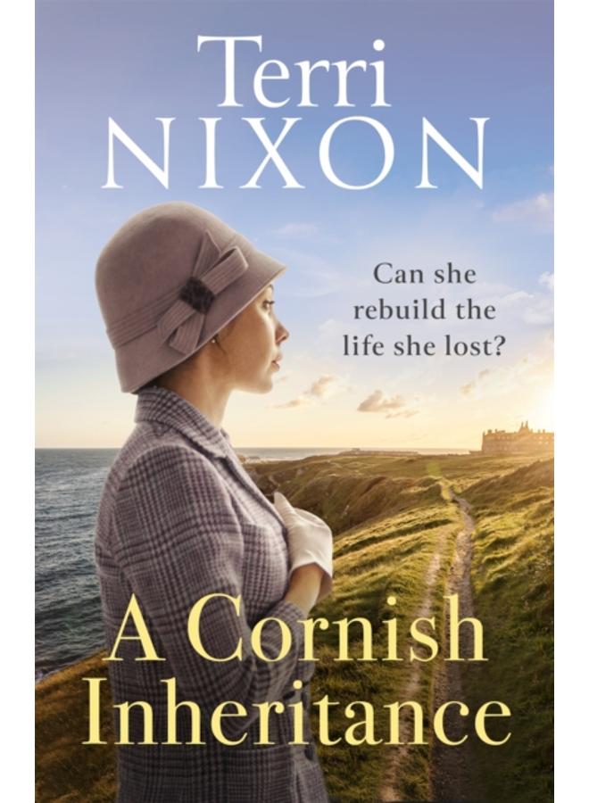 A Cornish Inheritance : a captivating, heartwarming Cornish saga 