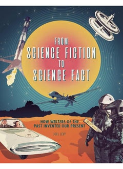 From Science Fiction to Science Fact 