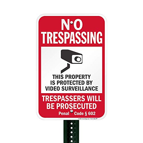 SmartSign "No Trespassing - Property Protected by Video Surveillance, Trespassers Prosecuted" Official California Sign | 12" x 18" Aluminum - Image 3