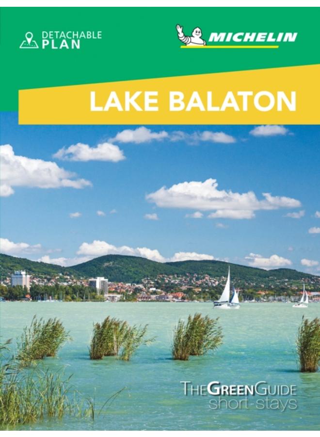 Lake Balaton & Budapest - Michelin Green Guide Short Stays : Short Stay 