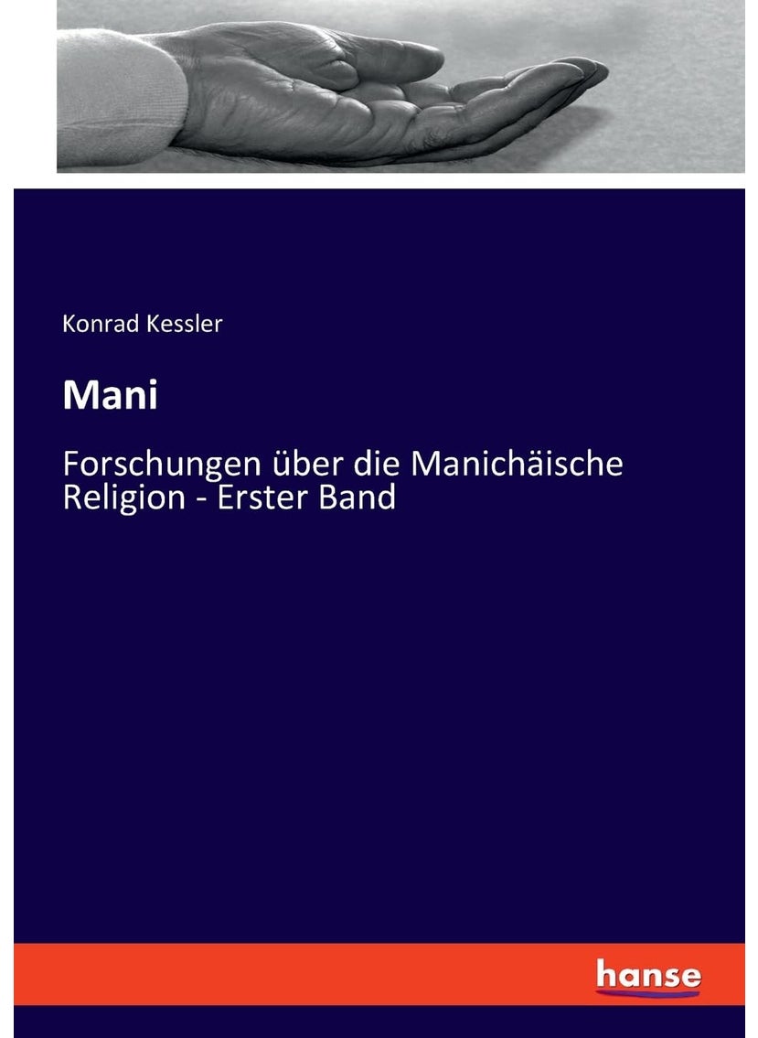 Mani: Forschungen über die Manichäische Religion - Erste  - Image 1