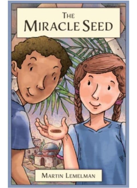 The Miracle Seed