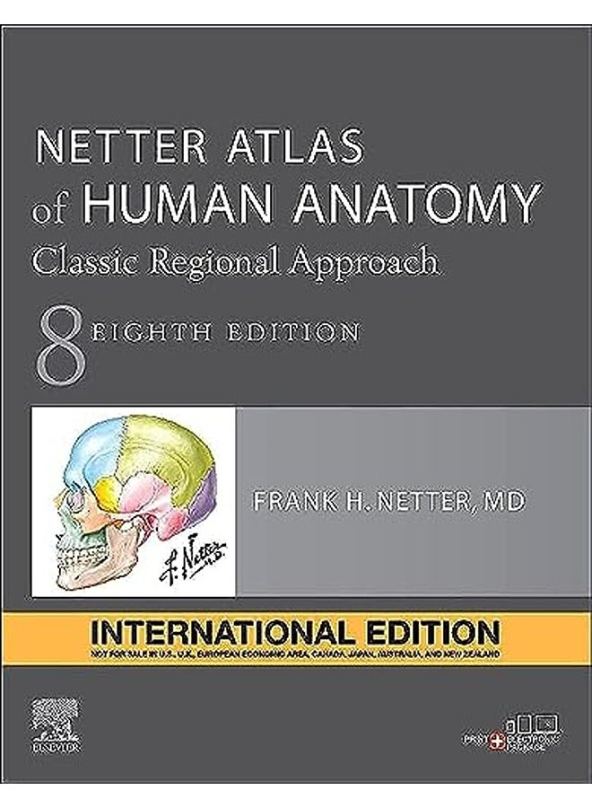 Netter Atlas Of Human Anatomy Classic Regional Approach International Edition