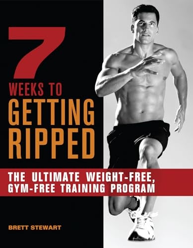 7 Weeks To Getting Ripped 