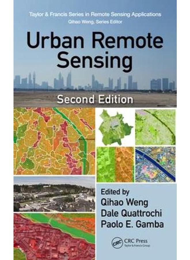 Urban Remote Sensing, Second Edition
